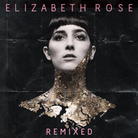 Elizabeth Rose - Sensibility (Togetherness Remix)