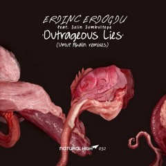 Erdinc Erdogdu - Outrageous Lies feat. Selin Sumbultepe (Umut Akalin Remix)