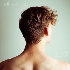 Jeff Sontag - 4.22
