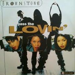 Brownstone - Pass The Lovin - House Remix