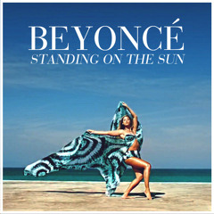 Beyonce - Intro + Standing on the Sun (Final Versión)..