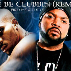 DMX feat. Ice Cube - We Be Clubin "Remix"