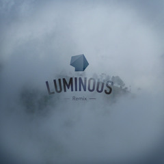 "Luminous" (Remix feat. Aftermidnight & Drew Alan)