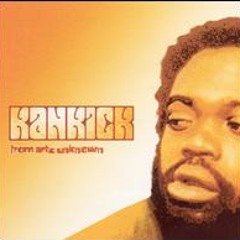 Kankick:The Finer Things Feat. Dr Oop