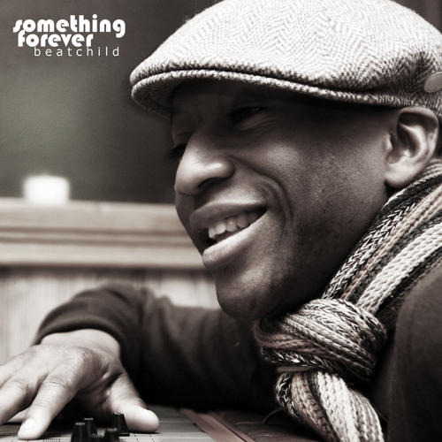 Slakah the Beatchild:Something Forever