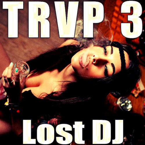 TRVP 3 - Lost DJ