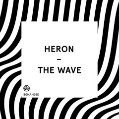Heron - The Wave (Soma 402d)