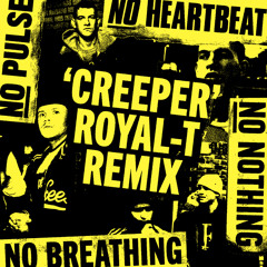 Danny Weed - Creeper (Royal-T Remix)