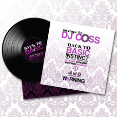 DJ COSS - Back to basic Instinct Lokal (Live session)-Back to Basic Instict Mixtape - Dancehall Part