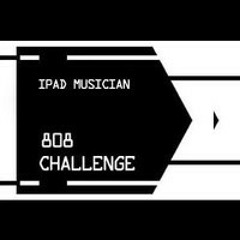 iPad Musicians Group - 808 Challenge