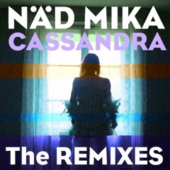 Cassandra (MK_MikaLzz_ Short Remix)