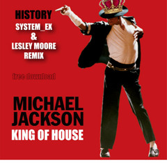 Michael Jackson - History (System_Ex & Lesley Moore Remix)