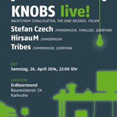 Tribes @ Zimmermusik with Knobs live! (27.04.2014)