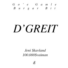 D'GREIT // PRD. OLD BURGER BIT