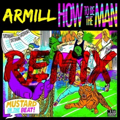 ArMill - How To Be A Man REMIX (RIFF RAFF) 2014