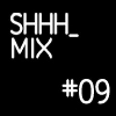 SHHH IFT Mix #09 - Enkō - End of Time