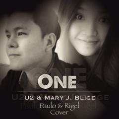 ONE (U2 & Mary J. Blige) Acoustic Cover by Paulo & Rigel