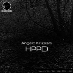 Angelo Krizashi - HPPD (Spigl Remix)