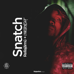 Relläjamu + ChurchDontStop - Snatch