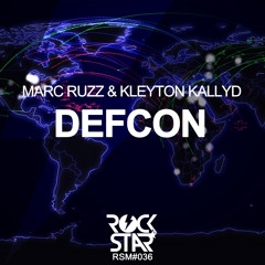 Marc Ruzz & Kleyton Kallyd - DEFCON (PREVIEW)
