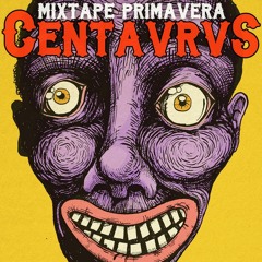CENTAVRVS - Mixtape 001