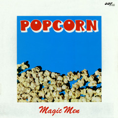 Magic Men ‎- Pop Corn (My Vinyl Record)