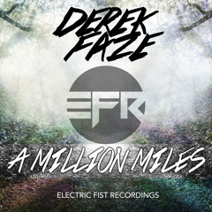 Derek Faze - A Million Miles (Original Mix)
