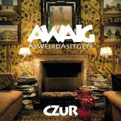 CZuR -  Let's Get Weird