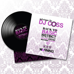 DJ COSS - Back to Basic Instinct Mixtape