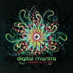 Digital Mantra Mixed By Tim
