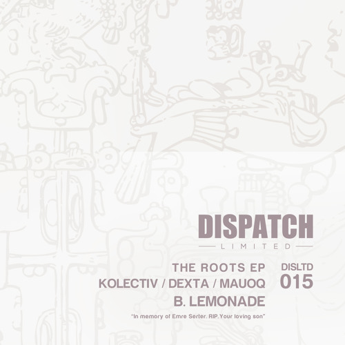 Kolectiv & Dexta & Mauoq - LEMONADE [Dispatch Ltd]_clip