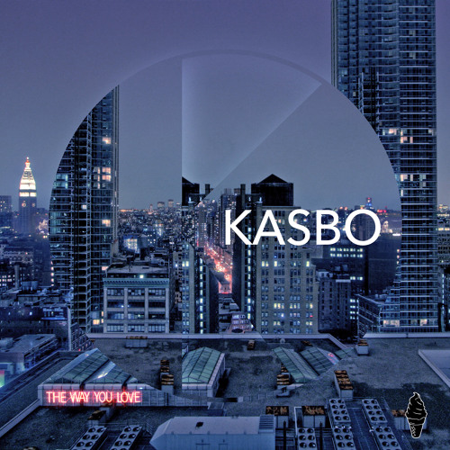 Kasbo - The Way You Love