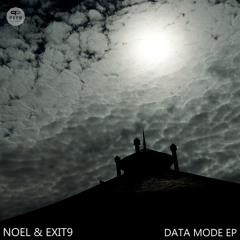 Noel and Exit 9 - Data Mode (Peer Pressure Records "Data Mode EP")
