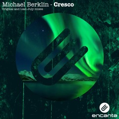 Michael Berklin - Cresco (Lian July Remix)