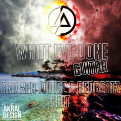 Sander van Doorn & Fatboy Slim & Linkin Park - What I've Done Guitar (XAiDE & Redbeatz EDIT)