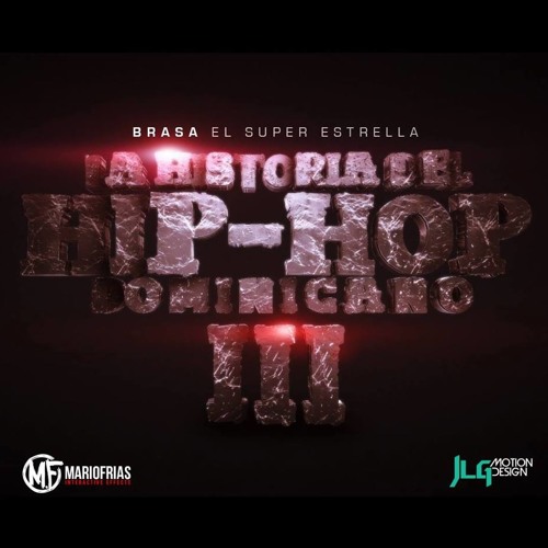 Freestyle (La Historia Del Hip Hop Dominicano 3)