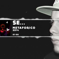 Metafórico - SE...