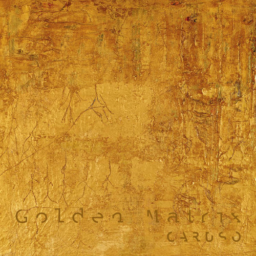 DEEP DIGGING - CARUSO (Album: Golden Matrix