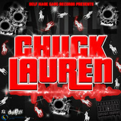 Chuck Lauren ft. Vonte The Great- [Paper Chasing]