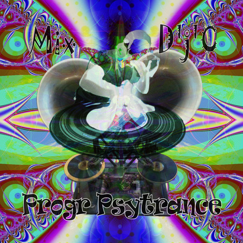 Mix D'j'C - Progr Psytrance - N°327 .Wav