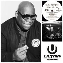 'Gat Decor - Passion (Fake Forward Edit)' played live by Carl Cox at Ultra Music Festival - Europe