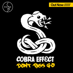 Cobra Effect - Don't Pass Go [OUT NOW]