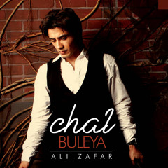 Chal Buleya - Ali Zafar