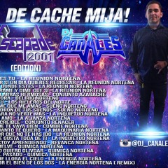 De Cache Mija! (Escapade 2001 Edition) DjCanales
