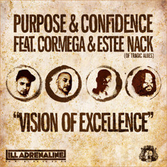 Purpose & Confidence - Vision Of Excellence Feat. Cormega, Estee Nack