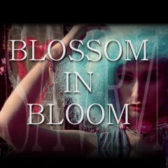 Blossom In Bloom [Preview]