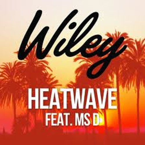 Wiley - Heatwave Feat. MS D (PVH Slush Puppy Remix)