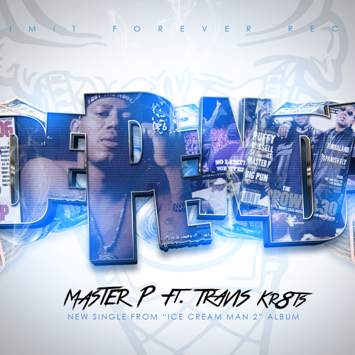 Master P Ft. Travis Kr8ts