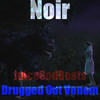 Noir (JGB x DruggedOutVenom) - Future Beast Mode Type Beat - JuiceMyMusic.com
