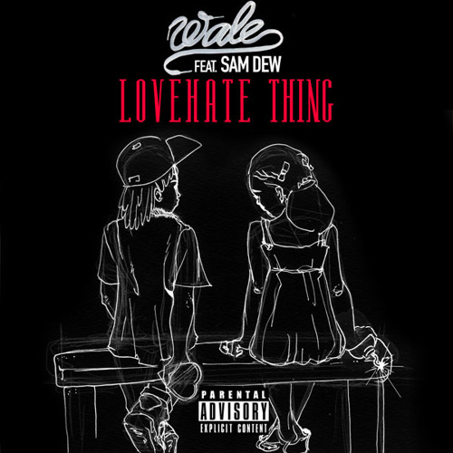 Wale - Lovehate Thing (TechBeatzOfficial Remix)